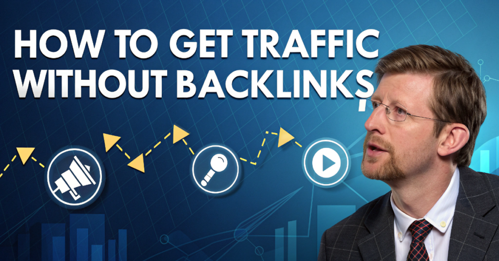 how to get traffic without backlinks